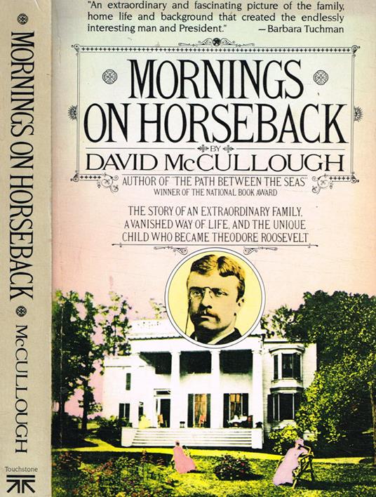 Mornings on horseback - David McCullough - copertina