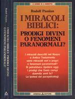 I miracoli biblici. Prodigi divini o fenomeni paranormali?