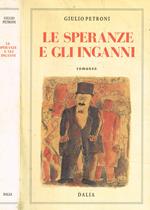 Le speranze e gli inganni