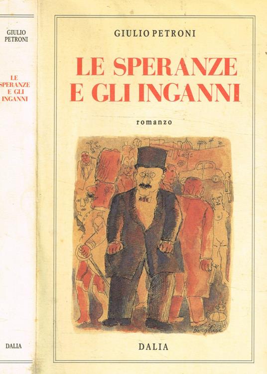 Le speranze e gli inganni - Giulio Petroni - copertina