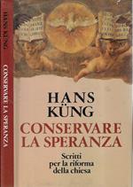 Conservare la speranza