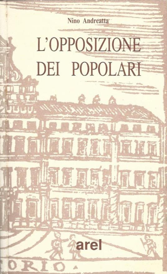 L' opposizione dei popolari - Nino Andreatta - copertina