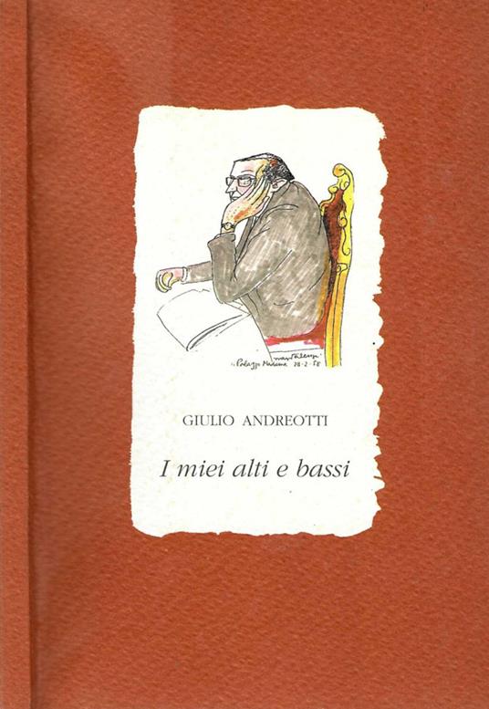 I miei alti e bassi - Giulio Andreotti - copertina