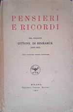 Pensieri e ricordi del principe Ottone di Bismarck 1887-1891