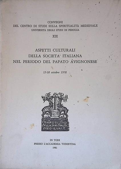 Aspetti culturali della società italiana nel periodo del Papato Avignonese - copertina