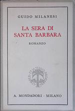 La sera di Santa Barbara