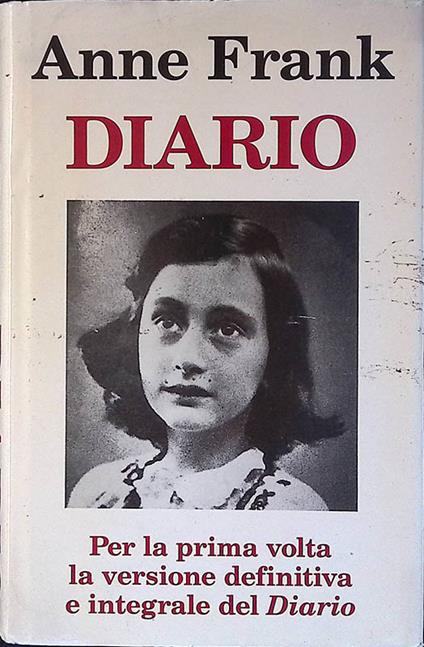 Diario. L'Alloggio segreto, 12 giugno 1942 - 1 agosto 1944 - Anne Frank - copertina
