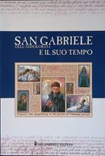 San Gabriele dell'Addolorata e ilsuo tempo. Studi ricerche documentazioni. IV. Nel primo centenario della Beatificazione 1908-2008