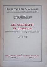 Commentario del Codice Civile. Dei contratti in generale - Disposizioni preliminari - Dei requisiti del contratto Art. 1321-1352