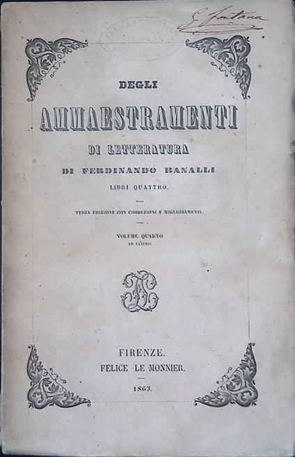 Degli ammaestramenti di Letteratura. Volume Quarto - Ferdinando Radaelli - copertina