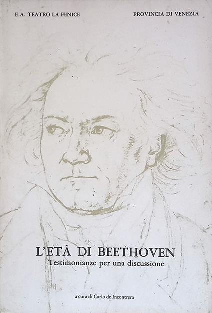 L' età di Beethoven. Testimonianze per una discussione - copertina