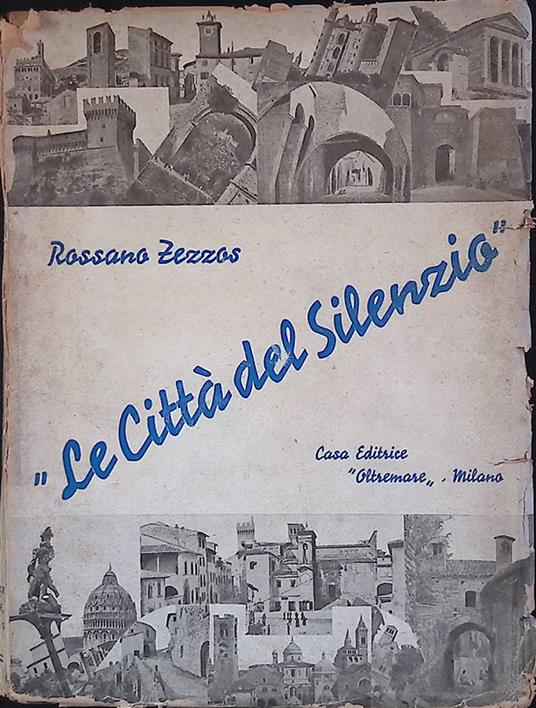 Le città del silenzio - Rossano Zezzos - copertina