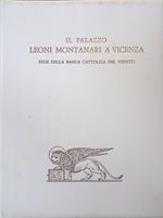 Il Palazzo Leoni Montanari a Vicenza. Sede della Banca Cattolica del Veneto