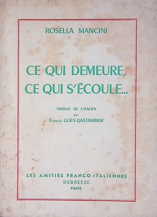 Ce qui demeure, ce qui s'écoule.. - Rosella Mancini - copertina