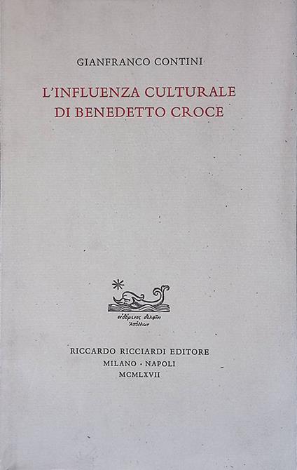 L' influenza culturale di Benedetto Croce - Gianfranco Contini - copertina