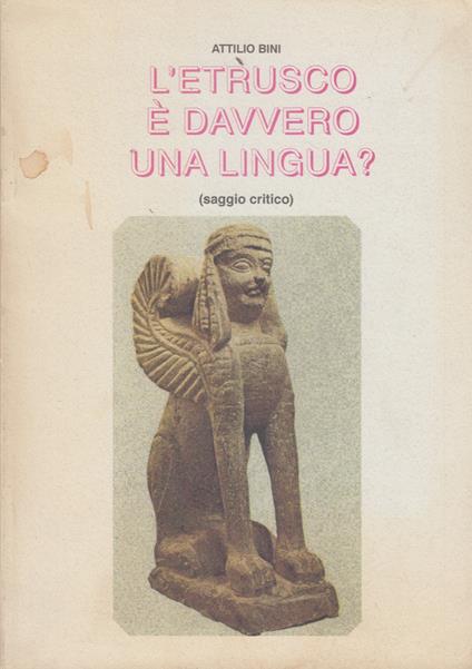 L' etrusco è davvero una lingua? (Saggio Critico) - copertina