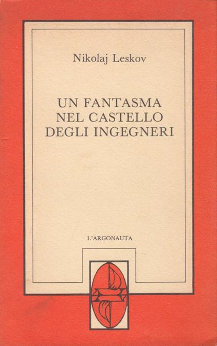 Un fantasma nel castello degli ingegneri - Nikolaj Leskov - copertina