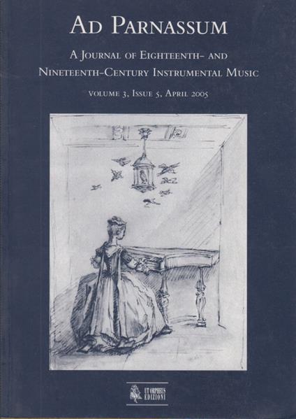 Ad Parnasum. A Journal of Eighteenth and Nineteehnt-Century Instrumental Music. Volume 3, Issue 5, April 2005 - Anonimo - copertina