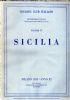 “Touring Club Italiano. Attraverso l’Italia, Illustrazione delle Varie Regioni Italiane. Volume IV–Sicilia. Prima Edizione di 420.000 Esemplari impressa con I Tipi del Bertieri” - copertina