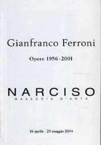 Gianfranco Ferroni : opere 1956-2001 - copertina