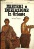 Misteri e iniziazione in Oriente