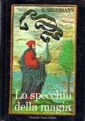 Lo specchio della magia - Kurt Seligmann - copertina