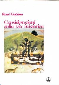 Considerazioni sulla vita iniziatiche - René Guénon - copertina
