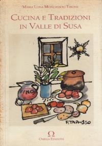 Cucina e tradizioni in Valle - M. Luisa Moncassoli Tibone - copertina