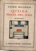 QUILLA FIGLIA DEL SOLE. Romanzo - Guido Milanese - copertina