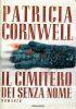 Il cimitero dei senza nome - Patricia D. Cornwell - copertina