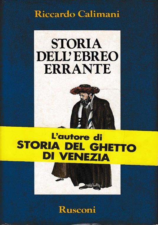 Storia dell’ebreo errante - Riccardo Calimani - copertina