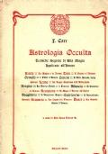 ASTROLOGIA OCCULTA. Tecniche Segrete di Alta Magia Applicate all’Amore