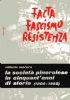 Facta Fascismo Resistenza. La società pinerolese in cinquant’anni di storia (1900-1950) - Vittorio Morero - copertina