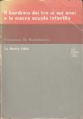 Il bambino dai tre ai sei anni e la nuova scuola infantile