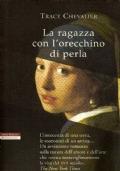 La Ragazza Con L’Orecchino Di Perla - Tracy Chevalier - copertina