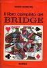 Il Libro Completo Del Bridge - Guido Barbone - copertina