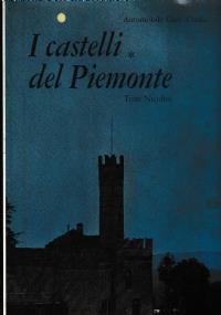 I Castelli Del Piemonte - Toni Nicolini - copertina
