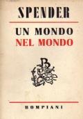 Un Mondo Nel Mondo - Stephen Spender - copertina