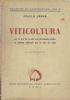 Viticoltura per le uve da tavola con riferimento anche ai sistemi per le uve da vino