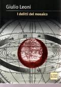 I delitti del mosaico - Giulio Leoni - copertina