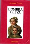 L’ombra di Eva. La donna inglese nel secolo di Cromwell - Antonia Fraser - copertina