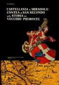 Castellania di Miradolo, contea di San Secondo nella storia del vecchio Piemonte