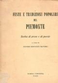 FESTE E TRADIZIONI POPOLARI DEL PIEMONTE. Scelta di prose e di poesie