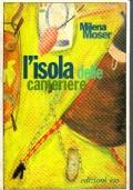 L’Isola Delle Cameriere - Milena Moser - copertina