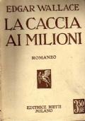 La Caccia Ai Milioni - Lew Wallace - copertina