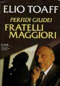 Perfidi Giudei, fratelli maggiori