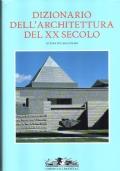 Dizionario dell’architettura del XX secolo. volume 3