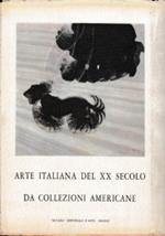 Arte Italiana Del Xx Secolo Da Collezioni Americane