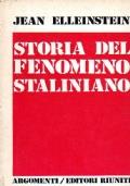 STORIA DEL FENOMENO STALINIANO. Roma, Editori Riuniti, 1975 - Jean Elleinstein - copertina