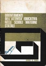 Orientamenti Dell’Attivita’ Educativa Nelle Scuole Materne Statali